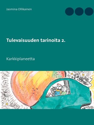 cover image of Tulevaisuuden tarinoita 2.